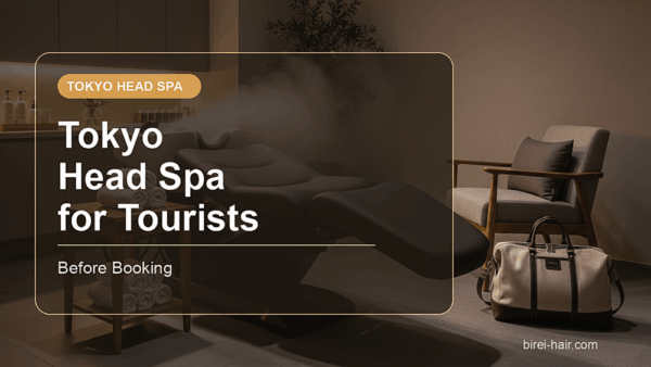 Tokyo head spa for tourists with corrected English title text